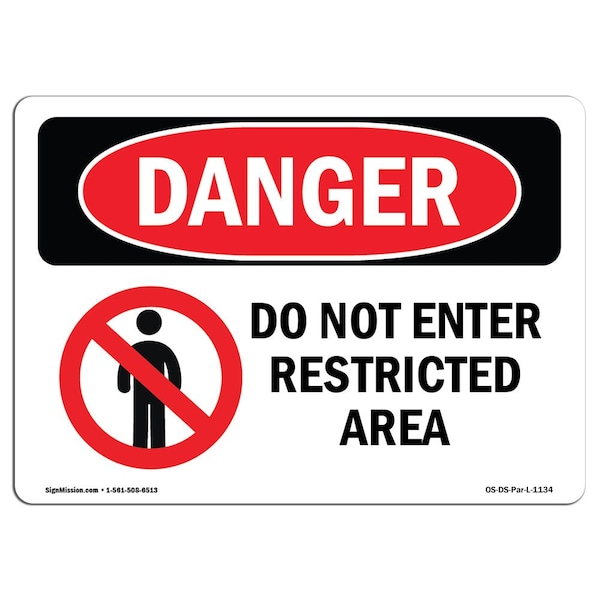 Safety Sign, OSHA Danger, 3.5" Height, 5" Width, Do Not Enter Restricted Area, Landscape, 10PK